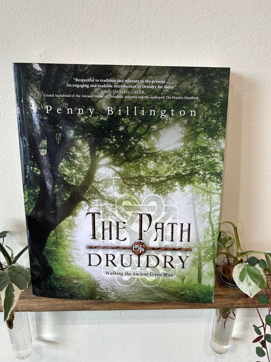 The path of Druidry by Penny Billington
