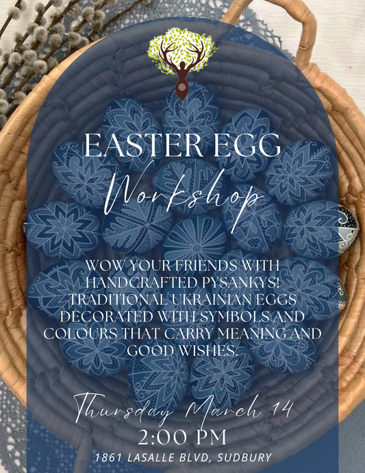 Pysanky Ukrainian Easter Egg Workshop MARCH 14